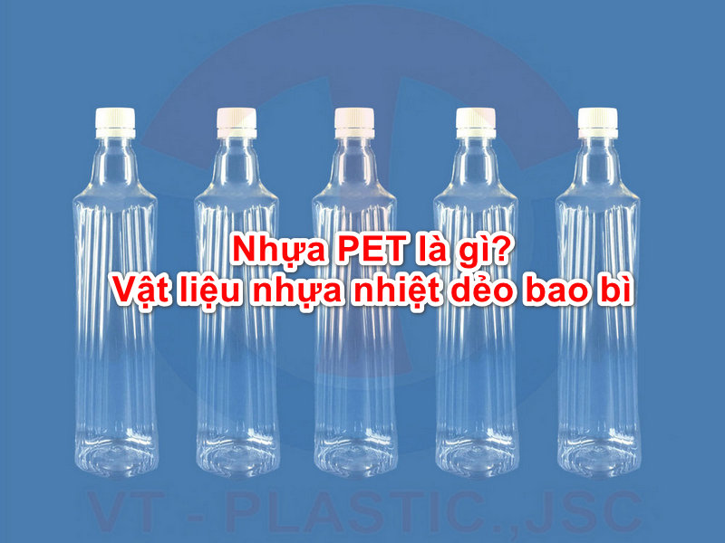 Chai nhựa sử dụng nguyên liệu PET