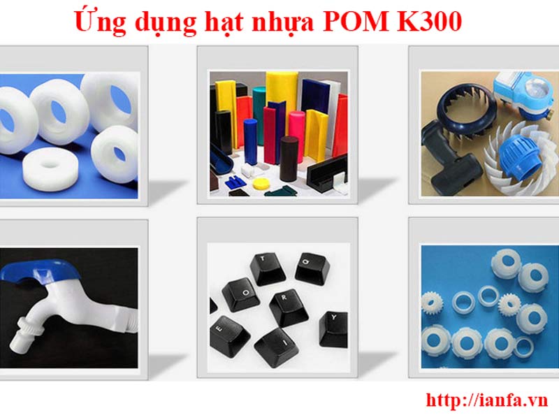 Ứng dụng hạt nhựa POM K300