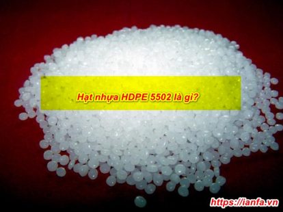 Hạt nhựa HDPE 5502 thuộc loại nhóm nhạ Polyethylene cao phân tử