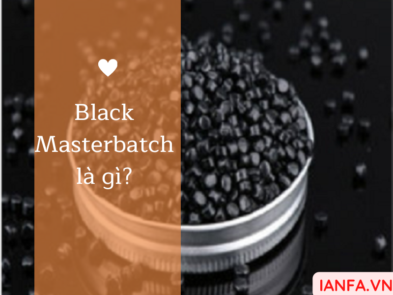 Black Masterbatch là gì?